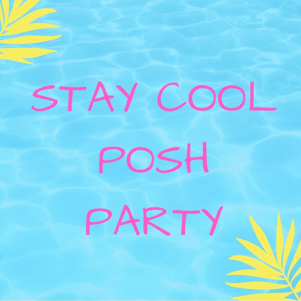Co-Hosting Stay Cool Posh Party